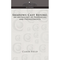 Shadows Cast Before: An Anthology of Prophecies and Presentiments - Paperback