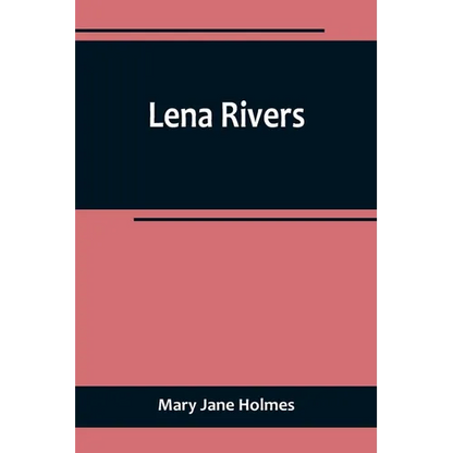 Lena Rivers - Paperback