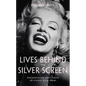The Times Lives Behind the Screen: Era-Defining Obituaries of Film Stars - Hardcover