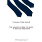 The Meaning of BRK "To Bless" in the Old Testament - Paperback