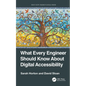 What Every Engineer Should Know About Digital Accessibility - Paperback