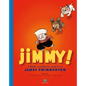 Jimmy! the Comic Art of James Swinnerton - Hardcover
