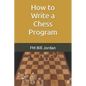 How to Write a Chess Program - Paperback