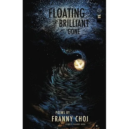 Floating, Brilliant, Gone - Hardcover