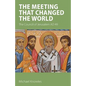 The Meeting that Changed the World: The Council of Jerusalem AD 49 - Paperback