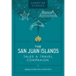 Campfire Stories: The San Juan Islands: Tales & Travel Companion - Paperback