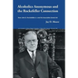 Alcoholics Anonymous and the Rockefeller Connection: How John D. Rockefeller Jr. and his Associates Saved AA - Paperback