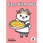 Cats with Jobs Vol. 2 - Paperback