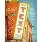 The World Is a Text: Writing about Visual and Popular Culture: Updated Compact Edition - Paperback