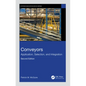 Conveyors: Application, Selection, and Integration - Hardcover