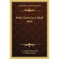 With Christ In A Shell Hole - Paperback