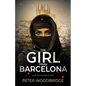 The Girl From Barcelona - Paperback
