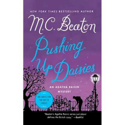 Pushing Up Daisies: An Agatha Raisin Mystery - Paperback