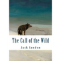 The Call of the Wild (Large Print): Complete and Unabridged Classic Edition - Paperback