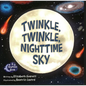 Twinkle, Twinkle, Nighttime Sky - Paperback