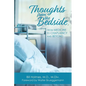 Thoughts from the Bedside: From Medicine to Chaplaincy and Beyond - Paperback