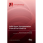 Solid Organ Transplantation in the Era of COVID-19 - Hardcover