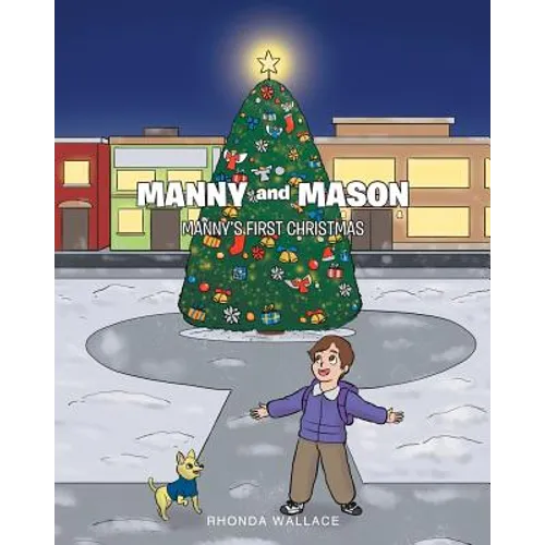 Manny and Mason: Manny's First Christmas - Paperback