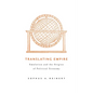 Translating Empire: Emulation and the Origins of Political Economy - Hardcover