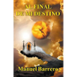 Al final de mi destino - Paperback