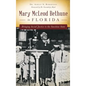 Mary McLeod Bethune in Florida: Bringing Social Justice to the Sunshine State - Hardcover