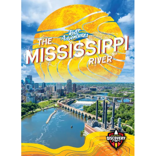 The Mississippi River - Library Binding