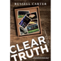 Clear Truth - Paperback