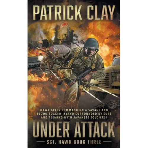 Under Attack: A World War II Novel - Paperback