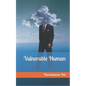 Vulnerable Human - Paperback
