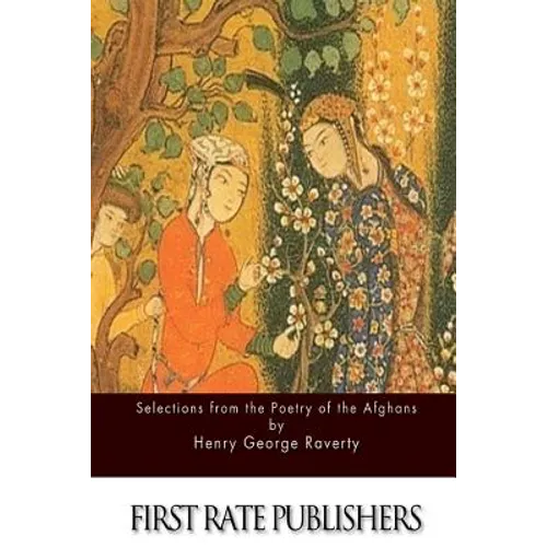 Selections from the Poetry of the Afghans - Paperback