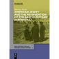 American Jewry and the Re-Invention of the East European Jewish Past - Paperback