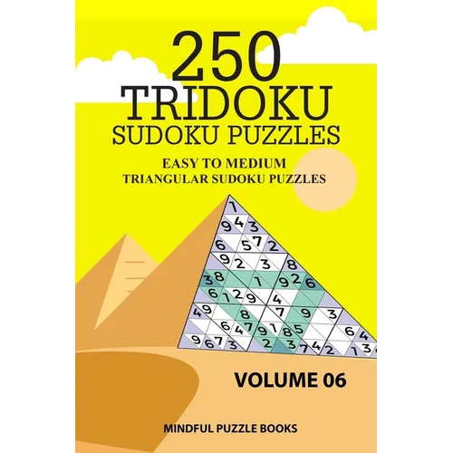 250 Tridoku Sudoku Puzzles: Easy to Medium Triangular Sudoku Puzzles - Paperback