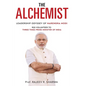 The Alchemist - Leadership Odyssey of Narendra Modi - RSS Volunteer to Three Times Prime Minister of India - Paperback