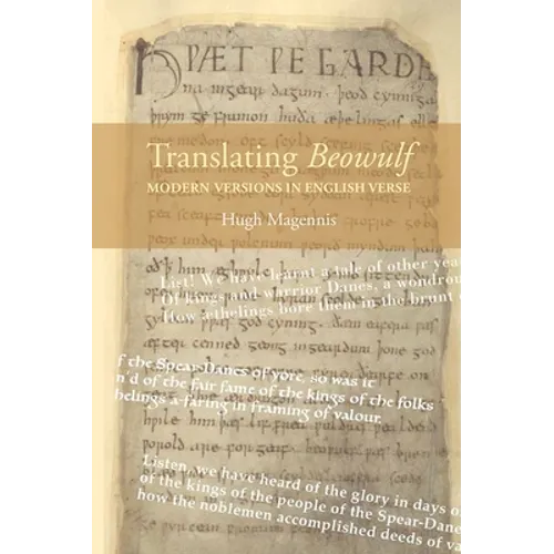 Translating Beowulf: Modern Versions in English Verse - Paperback