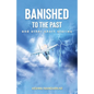 Banished to the Past and other Short Stories - Paperback