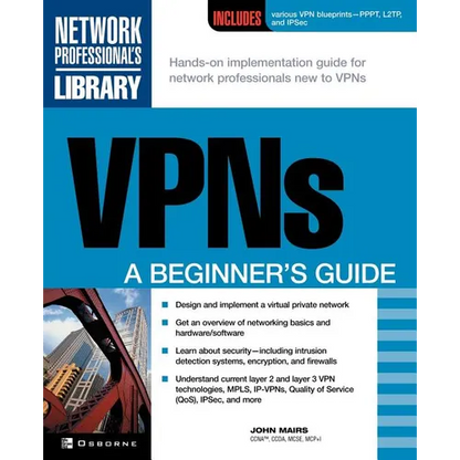 VPNs: A Beginner's Guide - Paperback