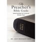 The Preacher's Bible Guide: Understanding the Scriptures Without Tears - Paperback