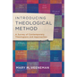 Introducing Theological Method: A Survey of Contemporary Theologians and Approaches - Paperback