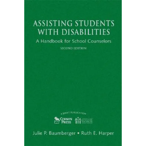Assisting Students With Disabilities: A Handbook for School Counselors - Hardcover