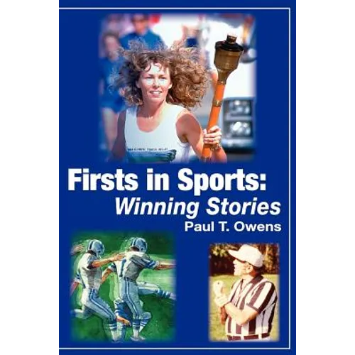 Firsts in Sports: Winning Stories - Paperback