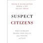 Suspect Citizens - Hardcover