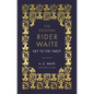 The Key to the Tarot: The Official Companion to the World Famous Original Rider Waite Tarot Deck - Hardcover