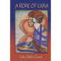 A Rope of Luna - Paperback