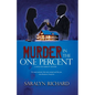 Murder In the One Percent - Paperback