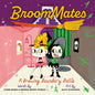 Broommates: A Brewing Boundary Battle - Hardcover