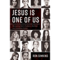 Jesus Is One of Us - Paperback