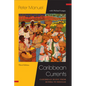 Caribbean Currents:: Caribbean Music from Rumba to Reggae - Paperback