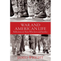 War and American Life: Reflections on Those Who Serve and Sacrifice - Hardcover