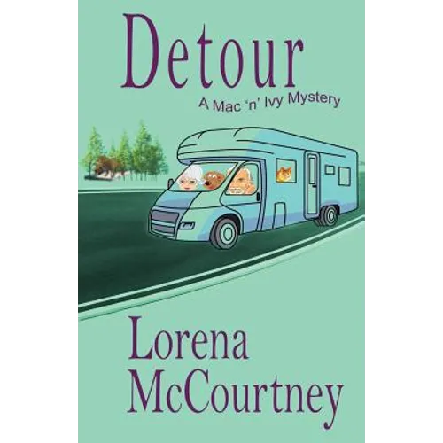 Detour (The Mac 'n' Ivy Mystery, Book #2) - Paperback