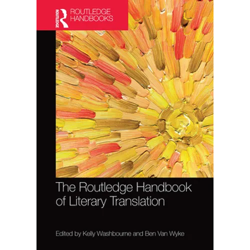 The Routledge Handbook of Literary Translation - Paperback